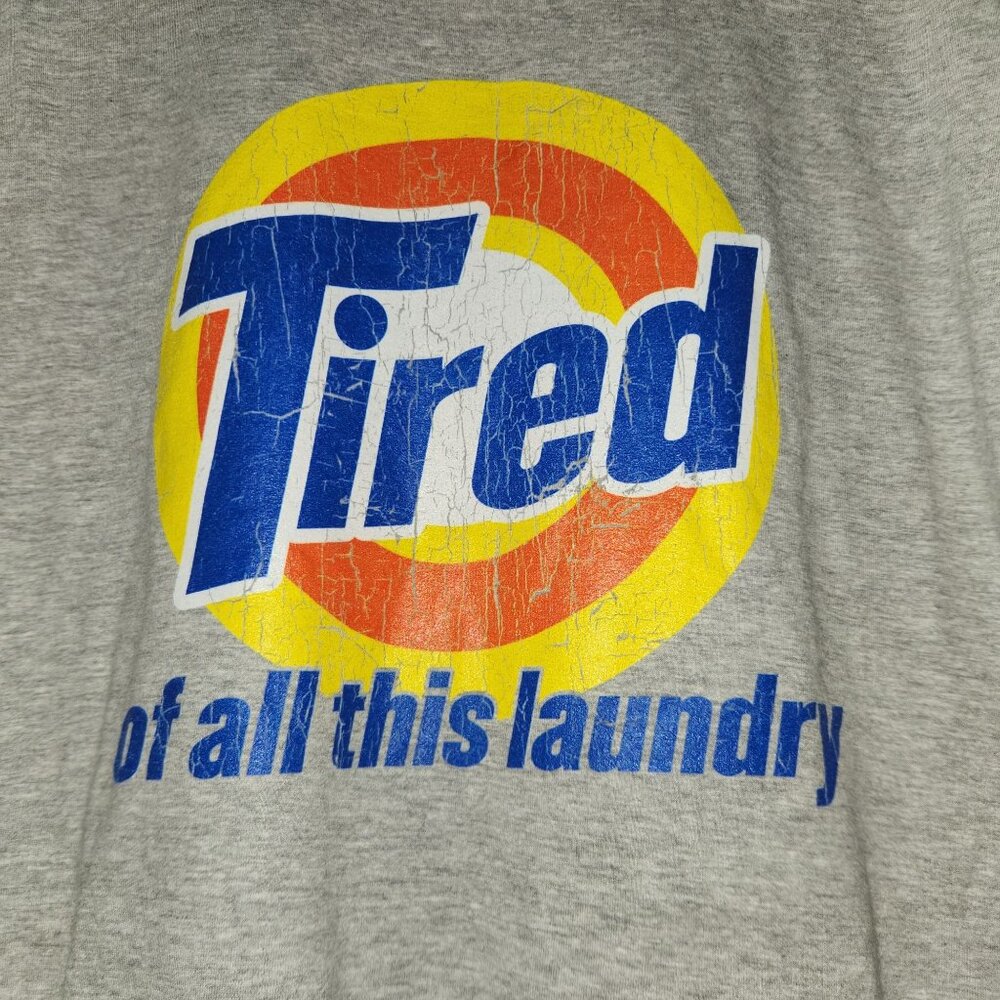 "Tired Of All This Laundry" Graphic Tee By Port & Company Unisex Size L
